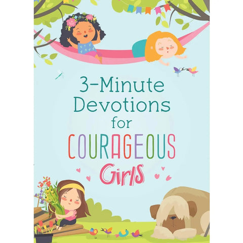 3 Minute Devotions for Courageous Girls