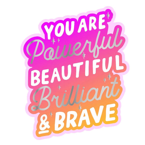 Pipsticks - You Are Beautiful Vinyl Sticker