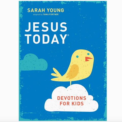 Jesus Today: Devotions For Kids