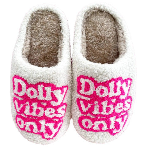 Dolly Vibes Only Slippers