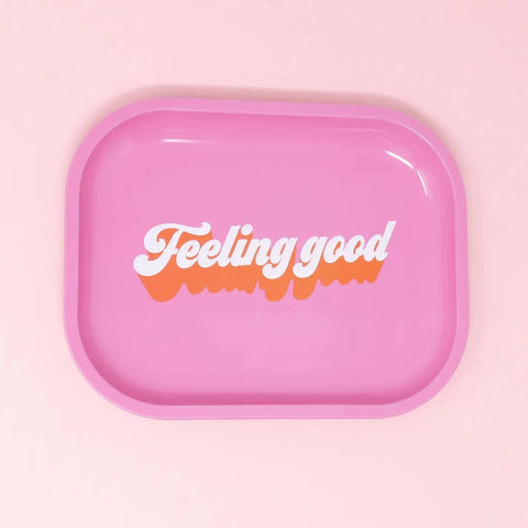 too! - Feeling Good Tray