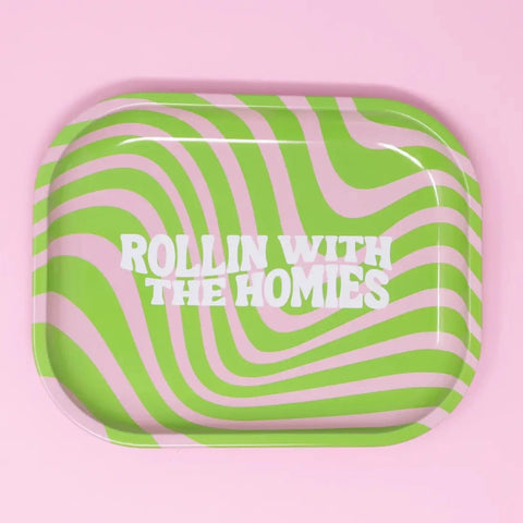 too! - Rollin With The Homies Tray
